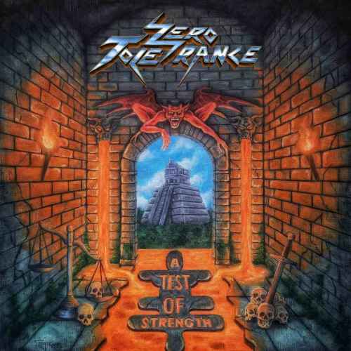 ZERO TOLERANCE - A Test of Strength CD